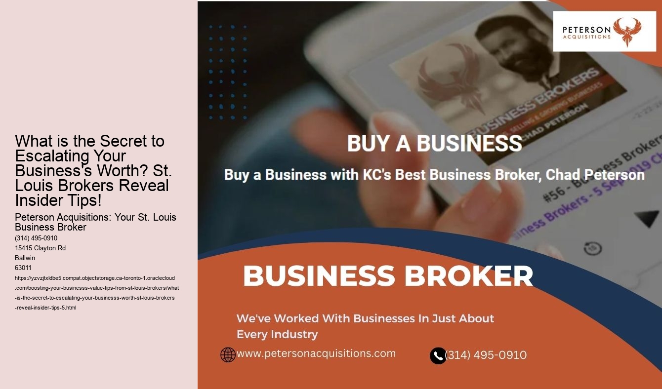 What is the Secret to Escalating Your Business's Worth? St. Louis Brokers Reveal Insider Tips!